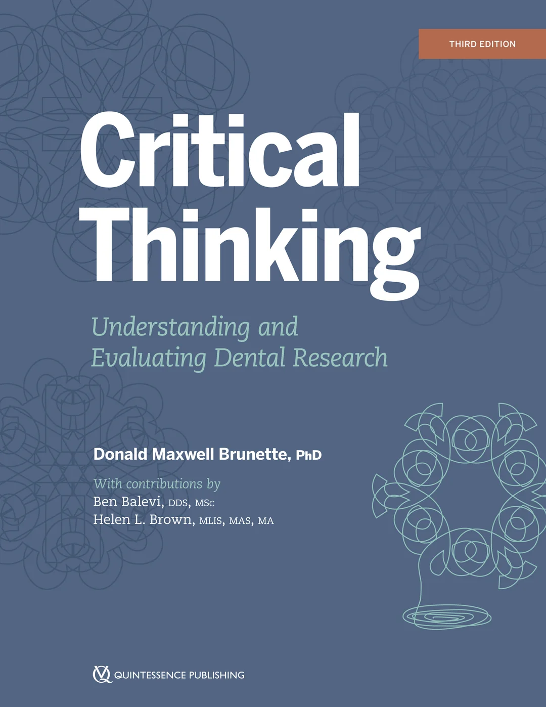 Cover of Critical Thinking: Understanding and Evaluating Dental Research