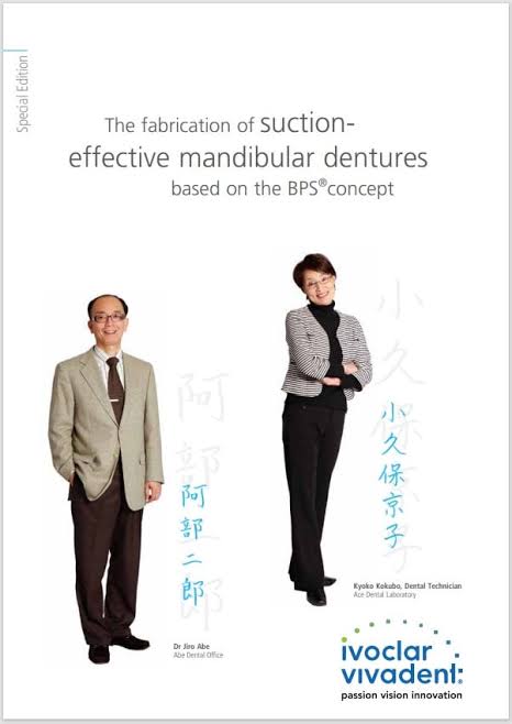 Cover of The Fabrication of Suction-Effective Mandibular Dentures Based on the BPS Concept