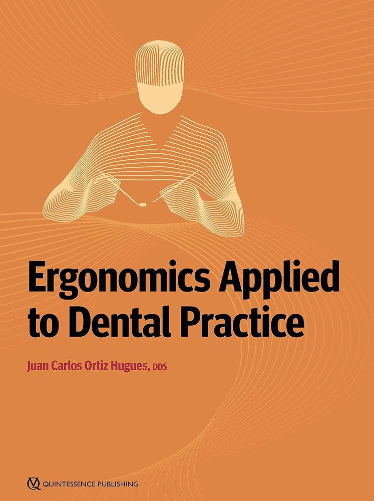 Cover of Ergonomics Applied to Dental Practice