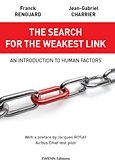 Cover of The Search for the Weakest Link: An Introduction to Human Factors